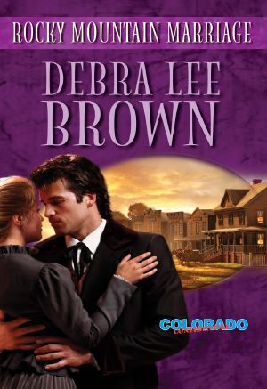 [Colorado Confidential 08] • Rocky Mountain Marriage